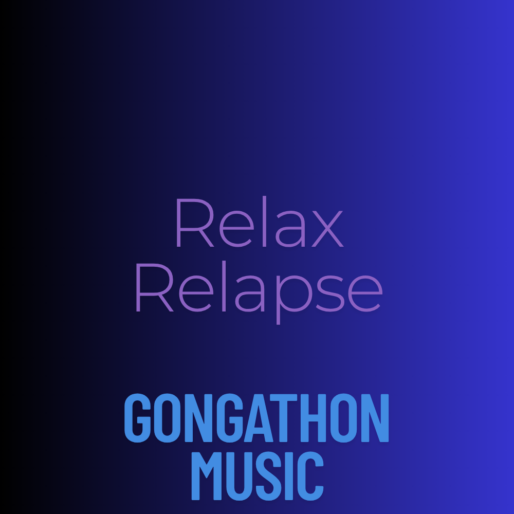 Relax Relapse - Single